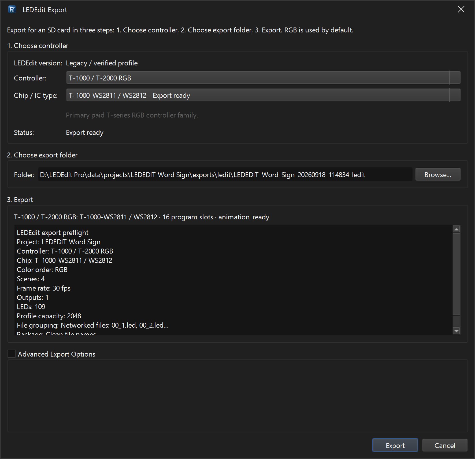 LEDEdit Export preflight for the 109 LED LEDEDIT sign on one T-1000 output